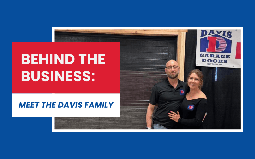 Behind the Business: Meet the Davis Family